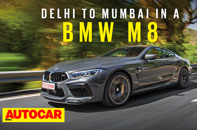 Delhi to Mumbai in a 600hp BMW M8!